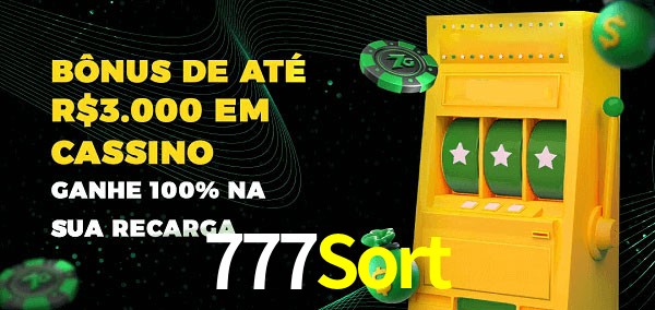 777Sort melhor bônus de depósito